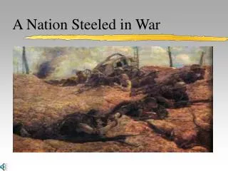 A Nation Steeled in War