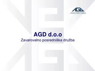 agd d o o zavarovalno posredni ka dru ba