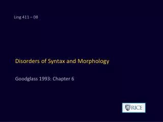 Disorders of Syntax and Morphology