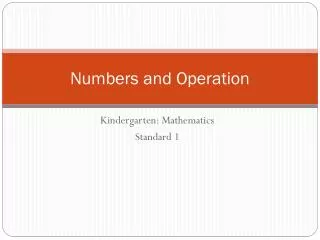 Numbers and Operation