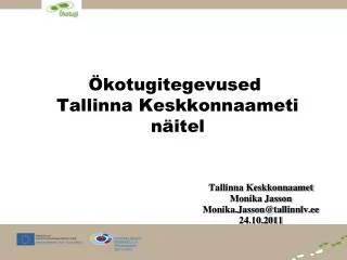 Öko tugi tegevused Tallinna Keskkonnaameti näitel