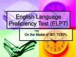 English Language Proficiency Test (ELPT) - slide 1