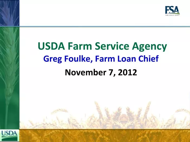 usda farm service agency greg foulke farm loan chief november 7 2012