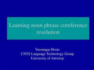 Learning noun phrase coreference resolution