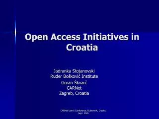 Open Access Initiatives in Croatia