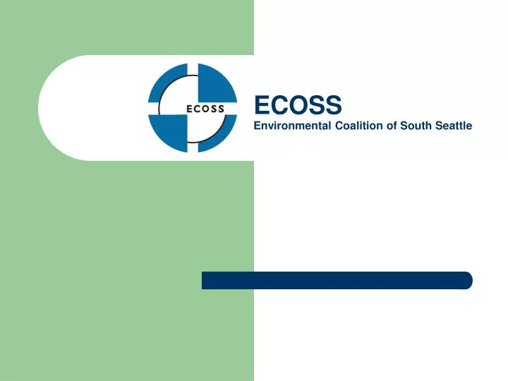 ecoss environmental coalition of south seattle