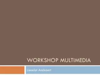 workshop multimedia