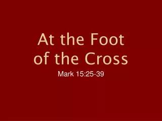at the foot of the cross