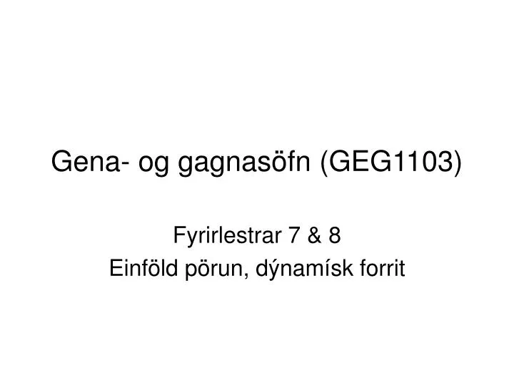gena og gagnas fn geg1103