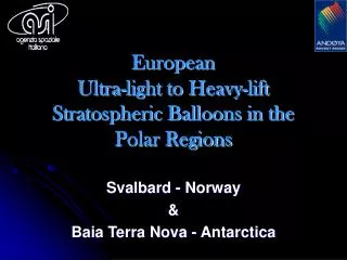 European Ultra-light to Heavy-lift Stratospheric Balloons in the Polar Regions