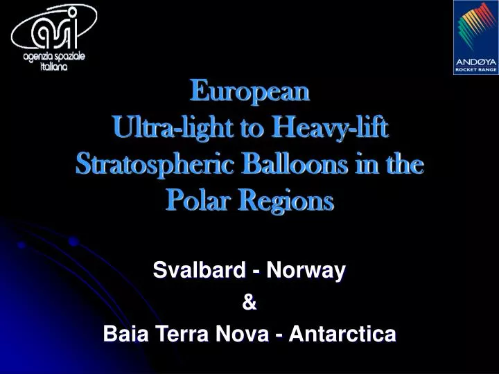 european ultra light to heavy lift stratospheric balloons in the polar regions