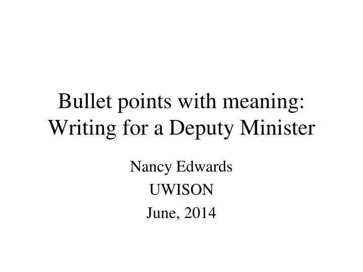 bullet points with meaning writing for a deputy minister