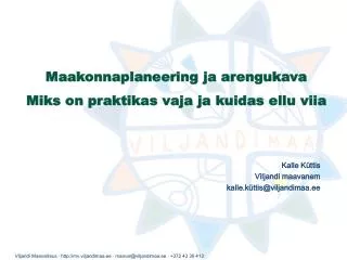 maakonnaplaneering ja arengukava miks on praktikas vaja ja kuidas ellu viia