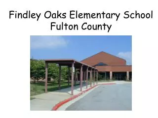 Findley Oaks Elementary School Fulton County