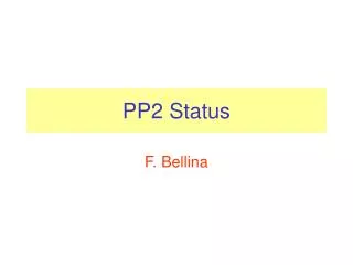 PP2 Status