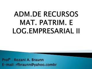 adm de recursos mat patrim e log empresarial ii
