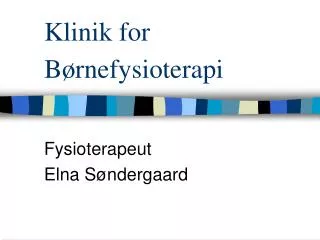 klinik for b rnefysioterapi