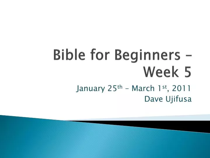 bible for beginners week 5