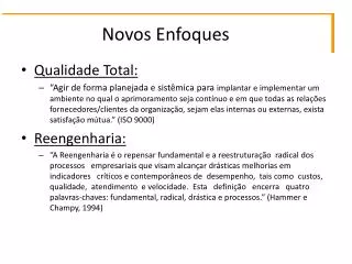 novos enfoques