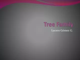 Tree Family