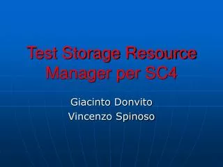 test storage resource manager per sc4