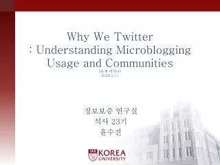 why we twitter understanding microblogging usage and communities 2012 5 11