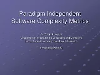 Paradigm Independent Software Complexity Metrics