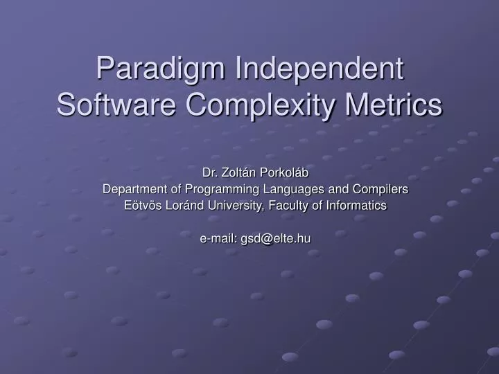 paradigm independent software complexity metrics