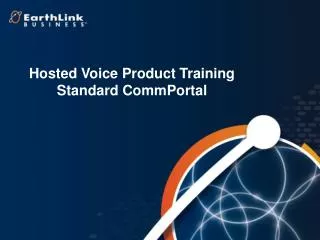 Hosted Voice Product Training Standard CommPortal