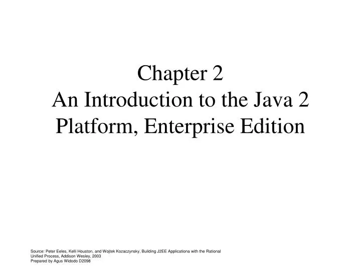 chapter 2 an introduction to the java 2 platform enterprise edition