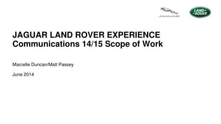jaguar land rover experience communications 14 15 scope of work
