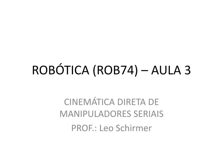 rob tica rob74 aula 3