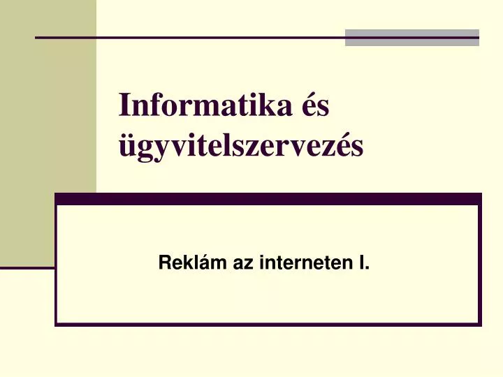 informatika s gyvitelszervez s