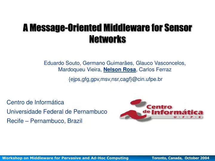 a message oriented middleware for sensor networks