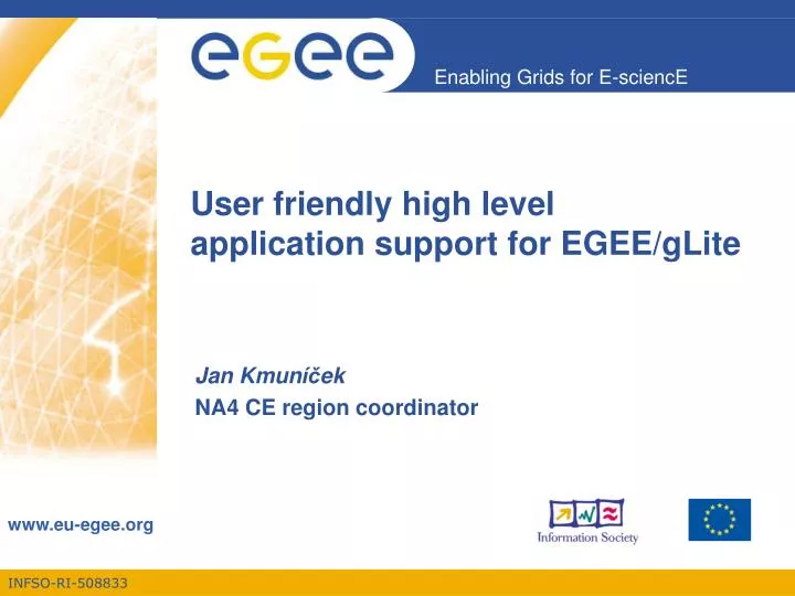 user friendly high level application support for egee glite
