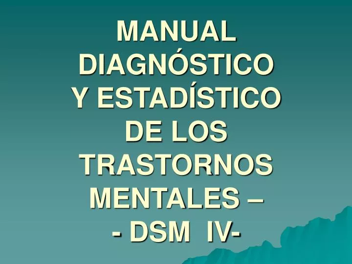 manual diagn stico y estad stico de los trastornos mentales dsm iv