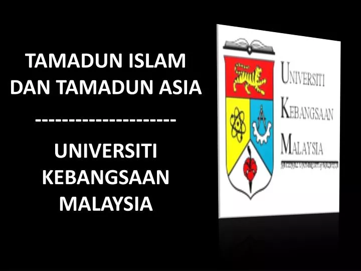 tamadun islam dan tamadun asia universiti kebangsaan malaysia