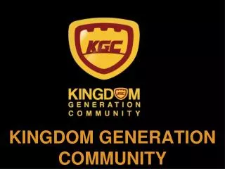 kingdom generation community