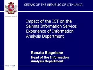 Renata Blagnien ? Head of the Information Analysis Department
