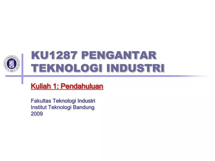 ku1287 pengantar teknologi industri