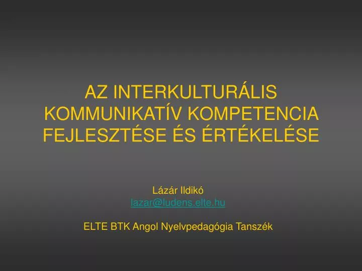 az interkultur lis kommunikat v kompetencia fejleszt se s rt kel se