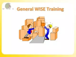 General WISE Training