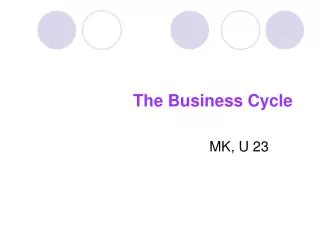 the business cycle