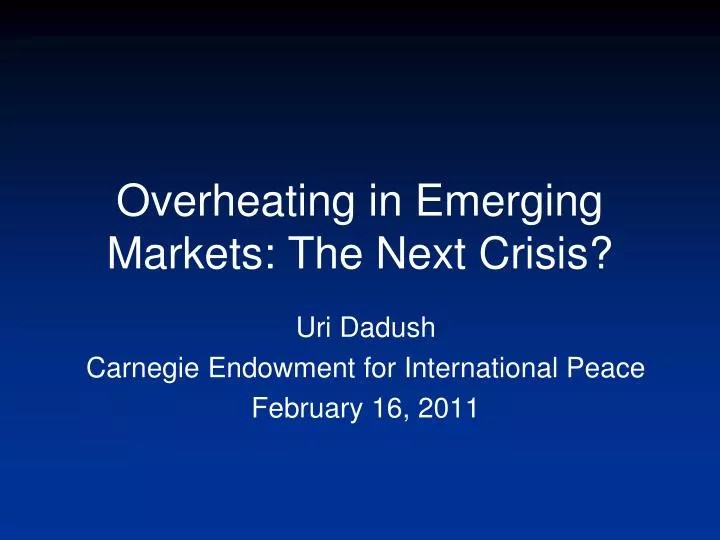 overheating in emerging markets the next crisis