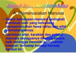 a memanusiakan manusia