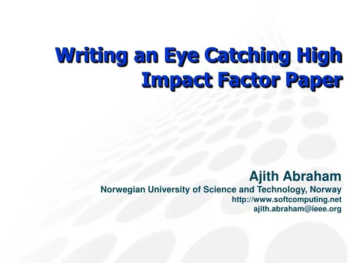 writing an eye catching high impact factor paper