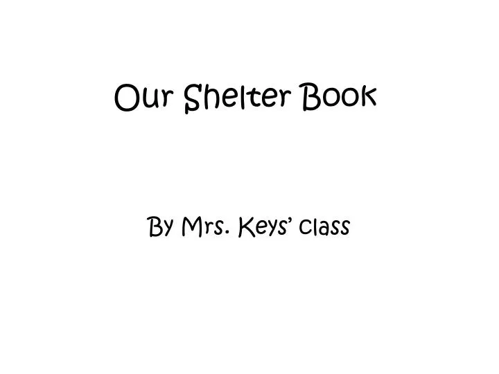 our shelter book