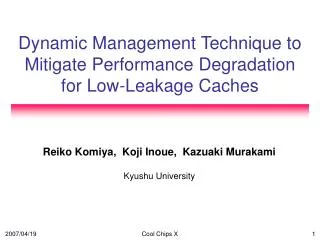 Dynamic Management Technique to Mitigate Performance Degradation for Low-Leakage Caches