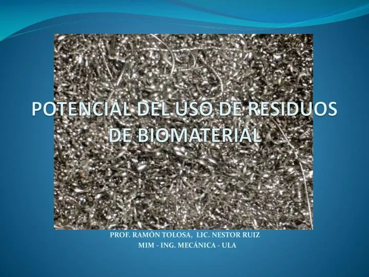 potencial del uso de residuos de biomaterial