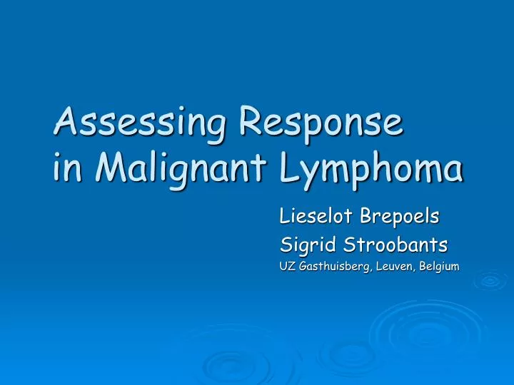 assessing response in malignant lymphoma